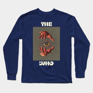 Hand Eyes The Who Long Sleeve T-Shirt